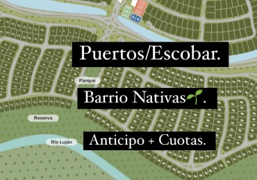 Lotes en Barrio Nativas Puertos/Escobar. 