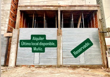 Ultimo Local en Muñiz.